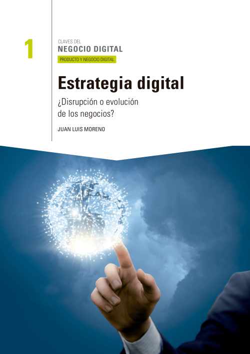 Estrategia digital: ¿disrupción o evolución de los negocios?